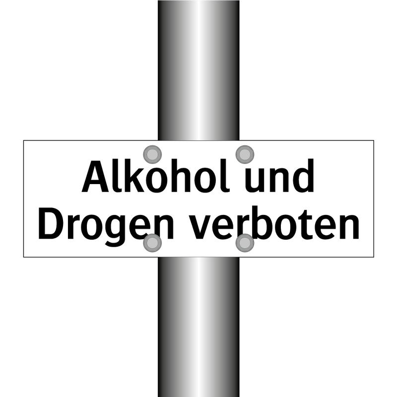 Alkohol und Drogen verboten