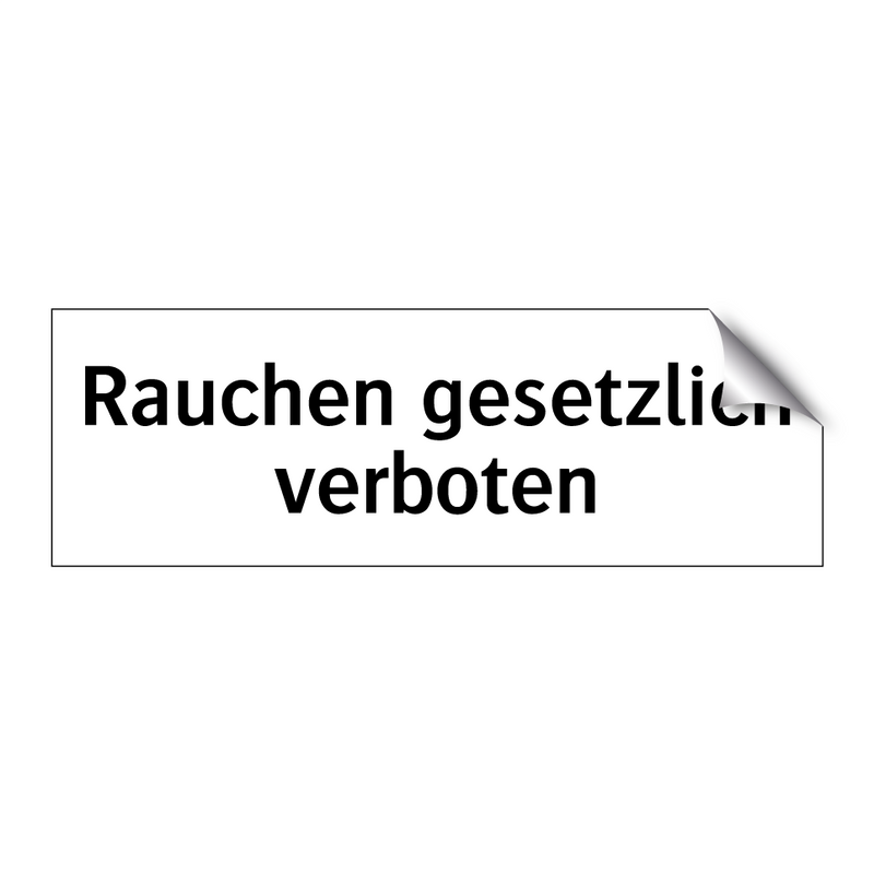 Rauchen gesetzlich verboten