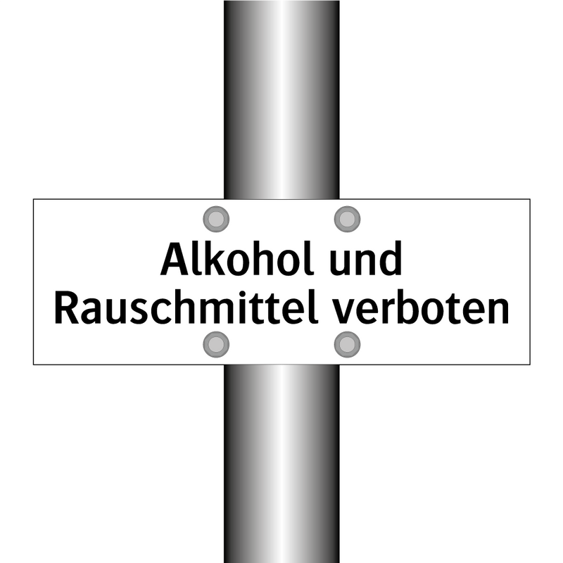Alkohol und Rauschmittel verboten