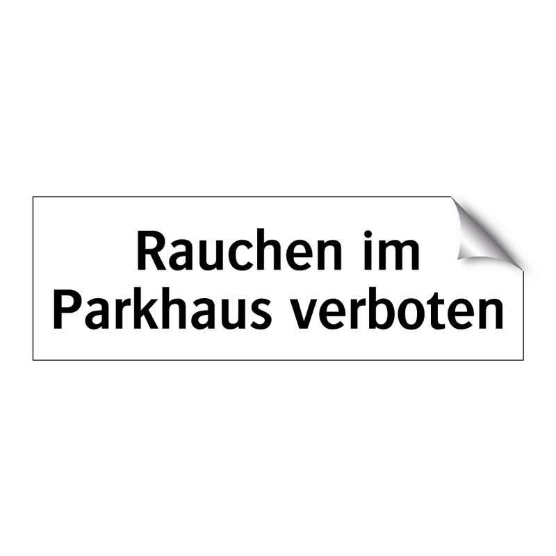 Rauchen im Parkhaus verboten