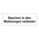 Rauchen in den Wohnungen verboten