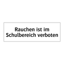 Rauchen ist im Schulbereich verboten