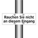 Rauchen Sie nicht an diesem Eingang