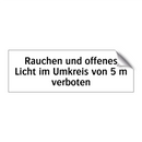 Rauchen und offenes Licht im Umkreis von 5 m verboten