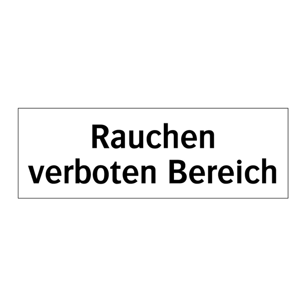 Rauchen verboten Bereich