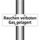 Rauchen verboten Gas gelagert