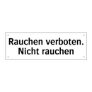 Rauchen verboten. Nicht rauchen