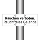 Rauchen verboten. Rauchfreies Gelände