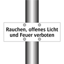 Rauchen, offenes Licht und Feuer verboten