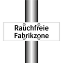 Rauchfreie Fabrikzone
