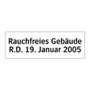 Rauchfreies Gebäude R.D. 19. Januar 2005