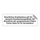 Rauchfreies Krankenhaus gilt für das gesamte Krankenhausgelände mit Ausnahme der ausgewiesenen Plätze. Vielen Dank für Ihr Verständnis!