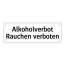 Alkoholverbot Rauchen verboten