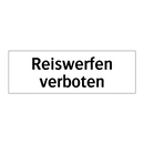 Reiswerfen verboten