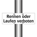 Rennen oder Laufen verboten