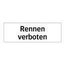 Rennen verboten