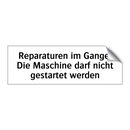 Reparaturen im Gange. Die Maschine darf nicht gestartet werden
