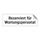 Reserviert für Wartungspersonal