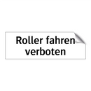 Roller fahren verboten