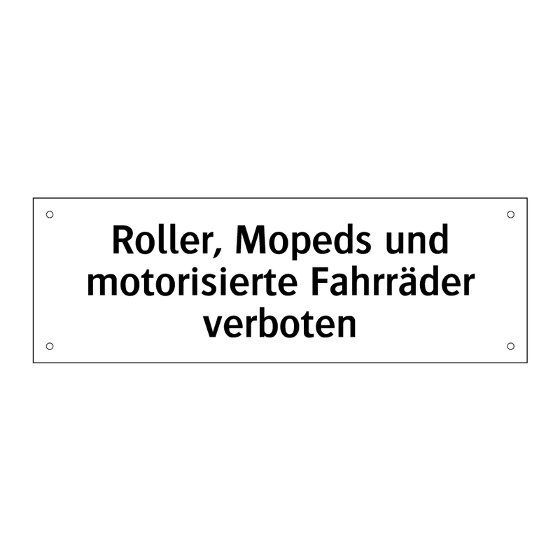 Roller, Mopeds und motorisierte Fahrräder verboten
