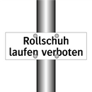 Rollschuh laufen verboten
