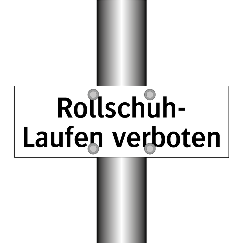 Rollschuh- Laufen verboten
