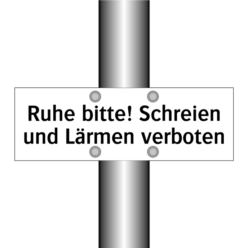 Ruhe bitte! Schreien und Lärmen verboten