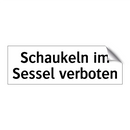 Schaukeln im Sessel verboten