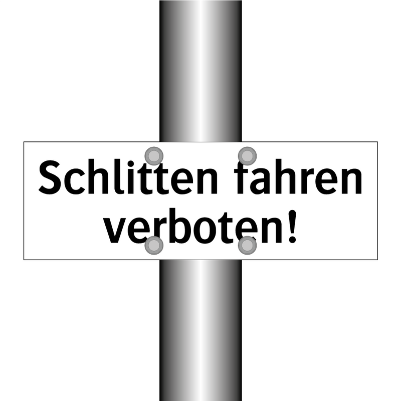 Schlitten fahren verboten!