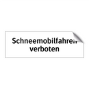 Schneemobilfahren verboten