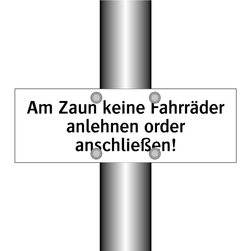Am Zaun keine Fahrräder anlehnen order anschließen!