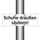 Schuhe draußen säubern!