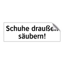 Schuhe draußen säubern!