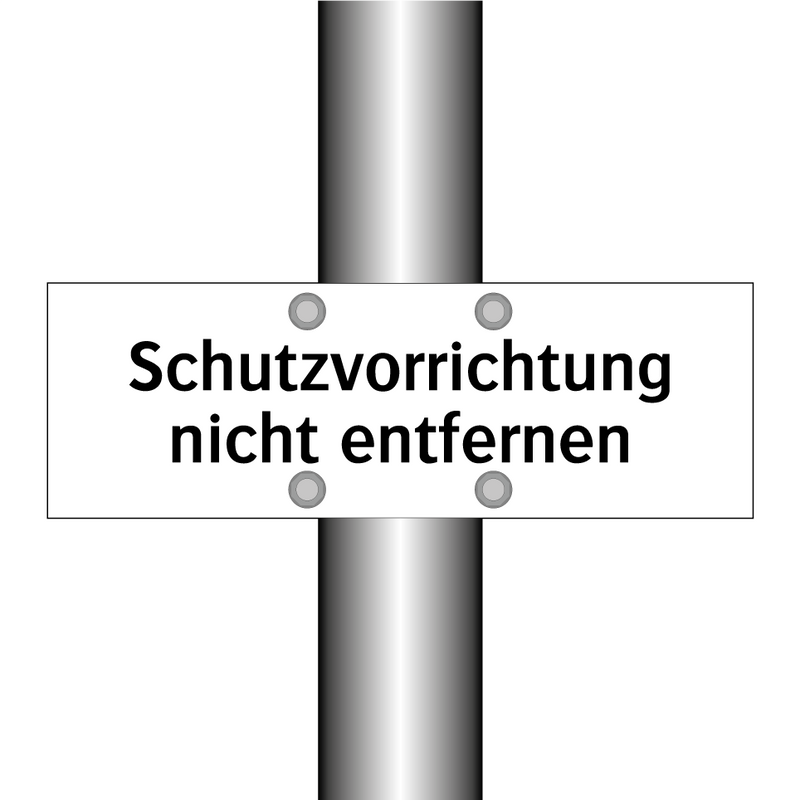 Schutzvorrichtung nicht entfernen