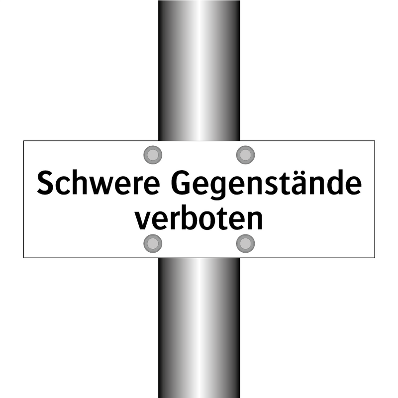 Schwere Gegenstände verboten
