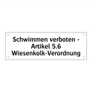 Schwimmen verboten - Artikel 5.6 Wiesenkolk-Verordnung