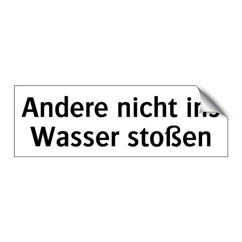 Andere nicht ins Wasser stoßen