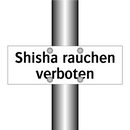 Shisha rauchen verboten