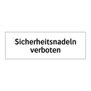 Sicherheitsnadeln verboten
