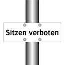 Sitzen verboten