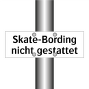 Skate-Bording nicht gestattet