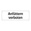 Anfüttern verboten