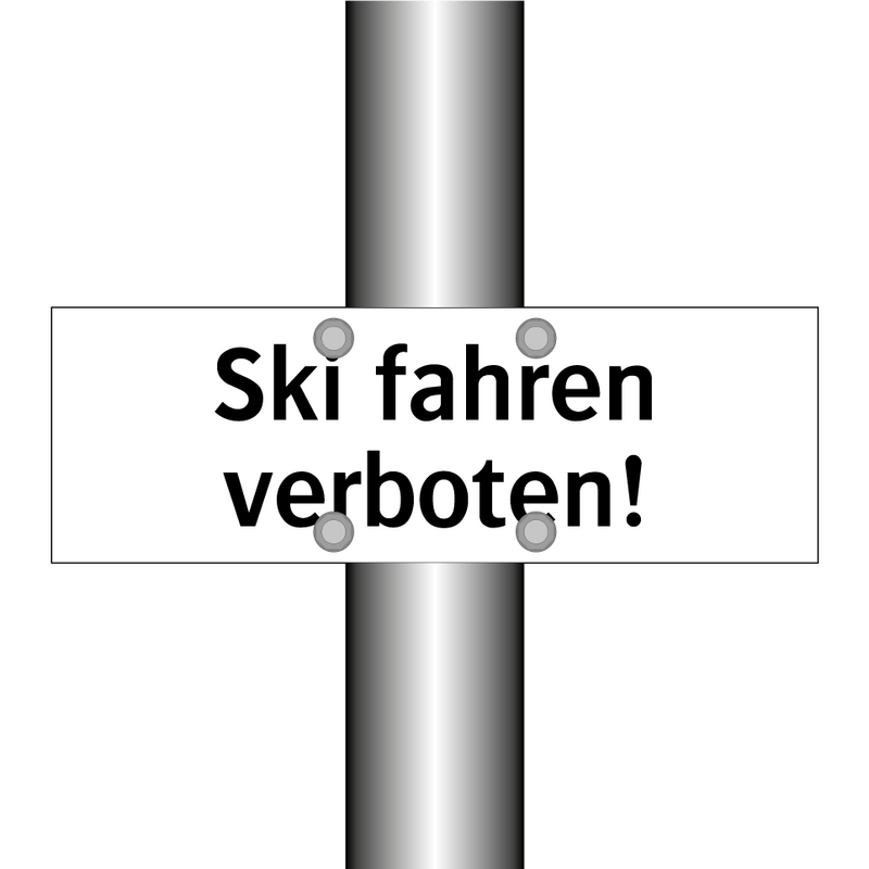 Ski fahren verboten!
