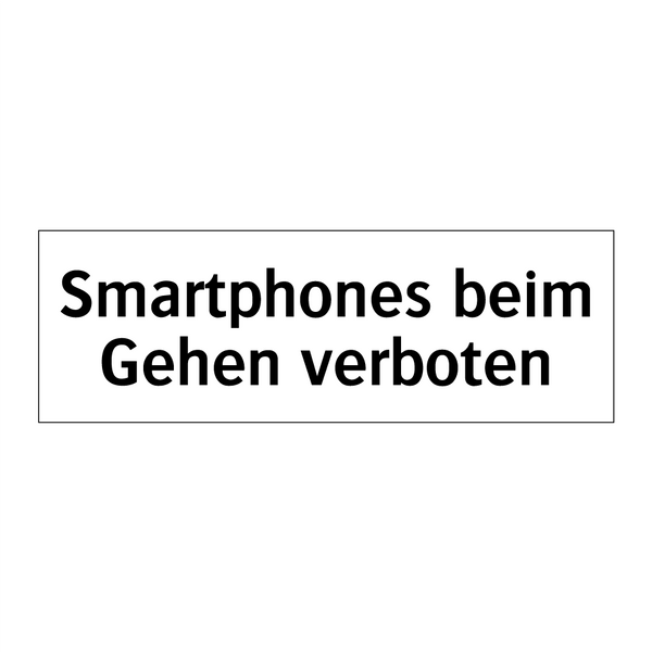 Smartphones beim Gehen verboten