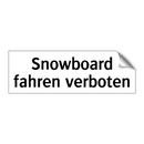 Snowboard fahren verboten