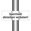 Sperrmüll abstellen verboten!