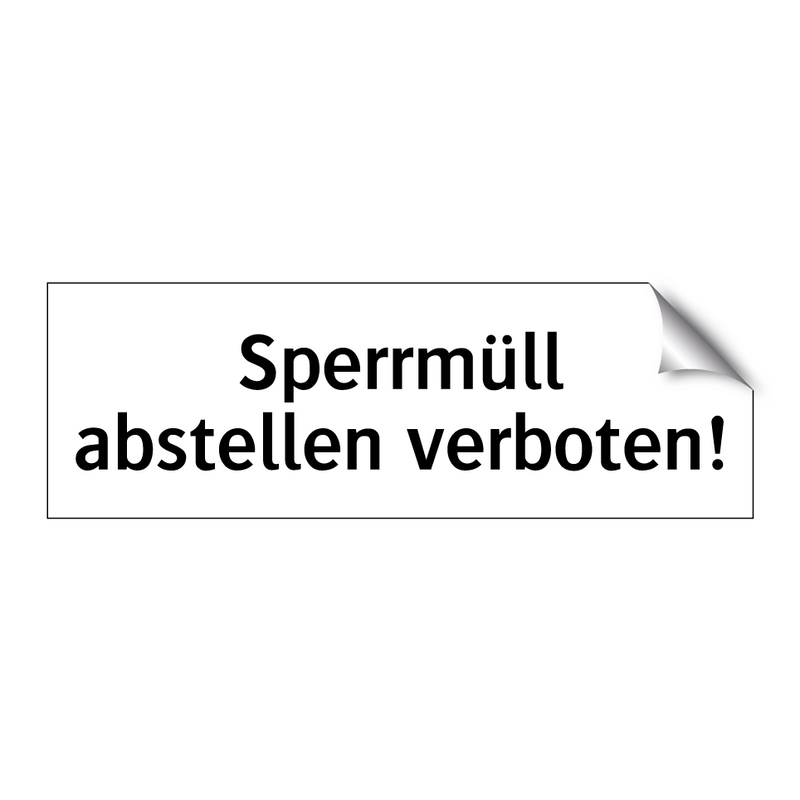Sperrmüll abstellen verboten!