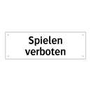 Spielen verboten