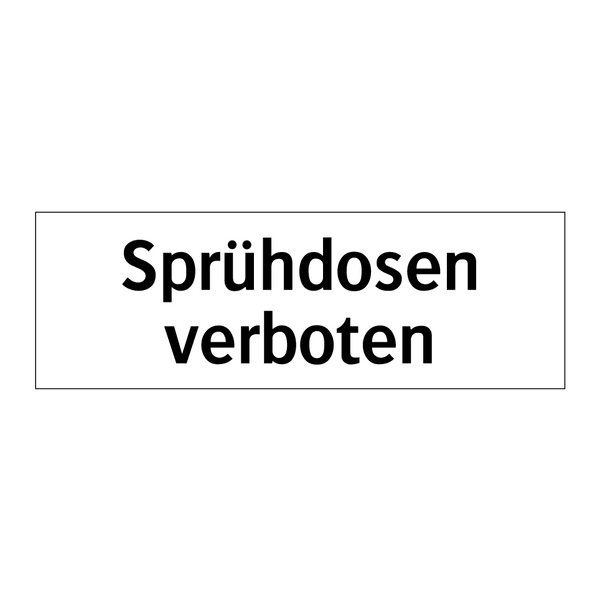 Sprühdosen verboten