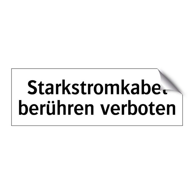 Starkstromkabel berühren verboten